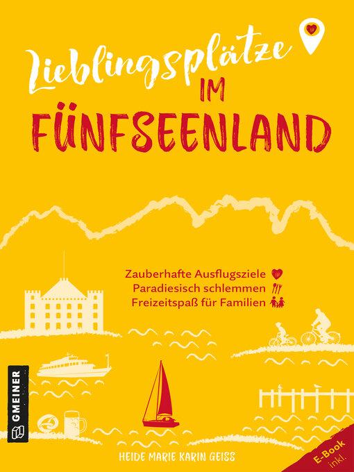 Title details for Lieblingsplätze im Fünfseenland by Heide Marie Karin Geiss - Available